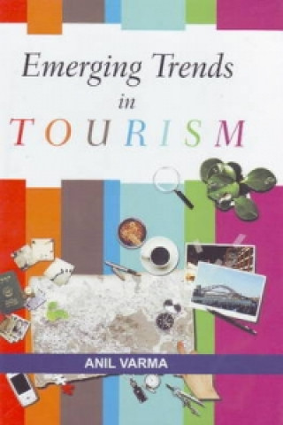 Buch Emerging Trends in Tourism Anil Varma