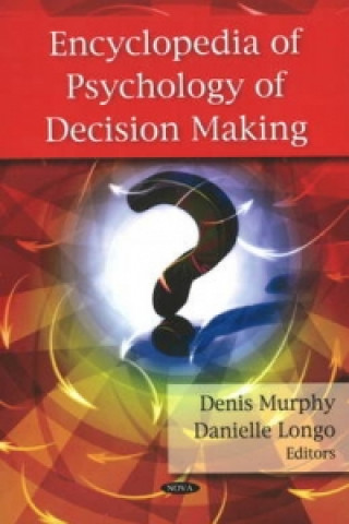 Kniha Encyclopedia of Psychology of Decision Making 