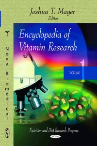 Könyv Encyclopedia of Vitamin Research Joshua T. Mayer
