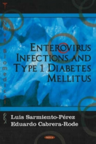 Livre Enterovirus Infections & Type 1 Diabetes Mellitus Eduardo Cabrera-Rode