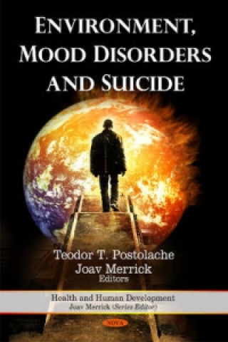Kniha Environment, Mood Disorders & Suicide Joav Merrick