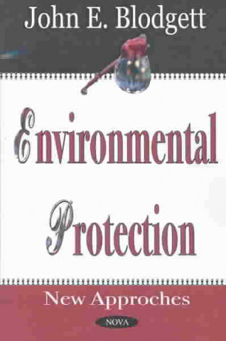 Kniha Environmental Protection John E. Blodgett