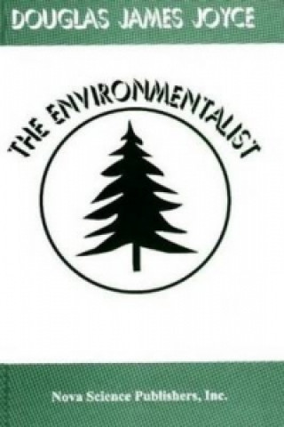 Knjiga Environmentalist Douglas James Joyce