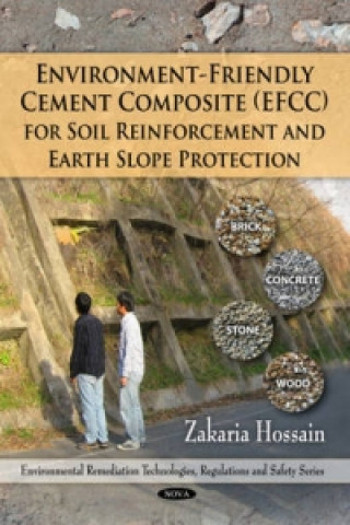 Carte Environment-Friendly Cement Composite (EFFC) for Soil Reinforcement & Earth Slope Protection Zakaria Hossain