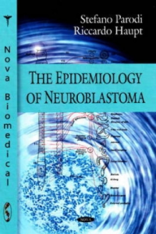 Βιβλίο Epidemiology of Neuroblastoma Riccardo Haupt