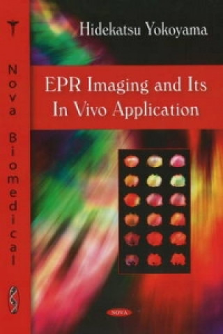 Kniha EPR Imaging & Its In Vivo Application Hidekatsu Yokoyama