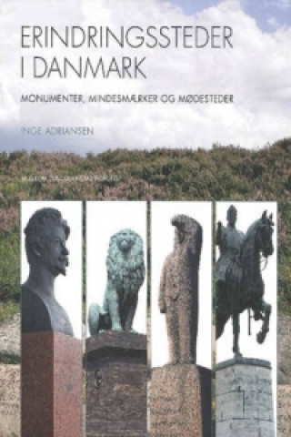 Kniha Erindringssteder i Danmark Inge Adriansen