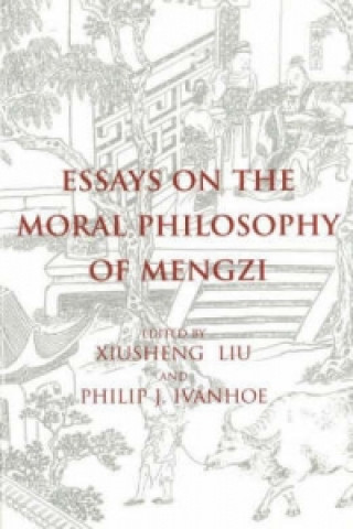 Książka Essays on the Moral Philosophy of Mengzi 