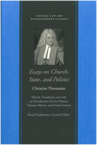 Libro Essays on the Church, State, & Politics Christian Thomasius