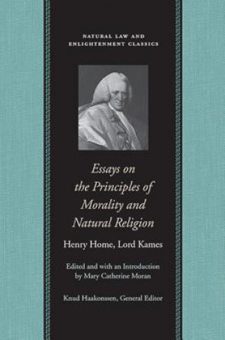 Книга Essays on the Principles of Morality & Natural Religion Lord Kames