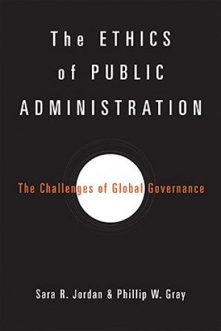 Libro Ethics of Public Administration Phillip W. Gray