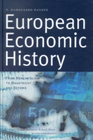 Kniha European Economic history E. Damsgaard Hansen