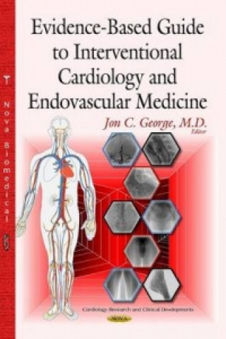 Knjiga Evidence-Based Guide to Interventional Cardiology & Endovascular Medicine 