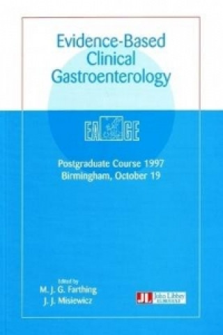 Könyv Evidence-Based Clinical Gastroenterology J. J. Misiewicz