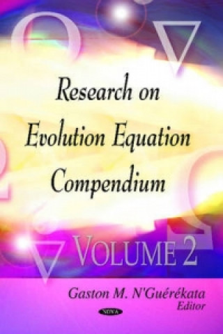 Kniha Evolution Equations Research Compendium 