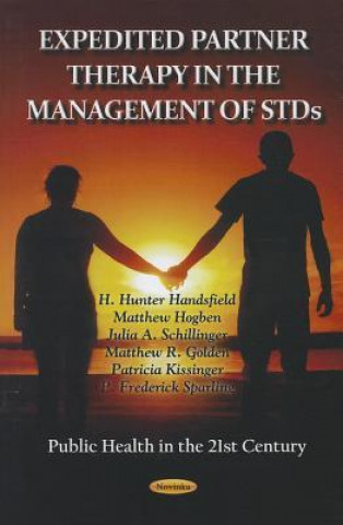 Könyv Expedited Partner Therapy in the Management of STDs P. Frederick Sparling