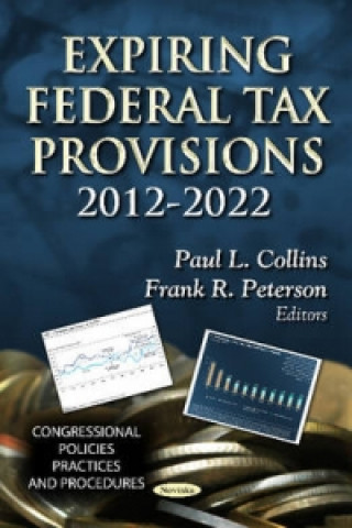 Könyv Expiring Federal Tax Provisions 2012-2022 