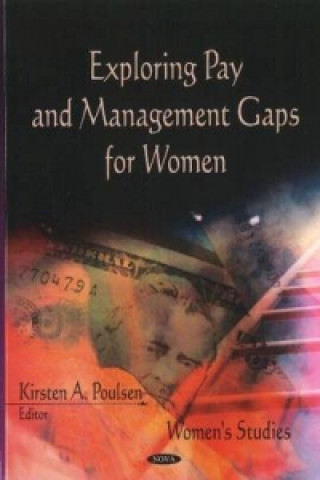 Книга Exploring Pay & Management Gaps for Women 