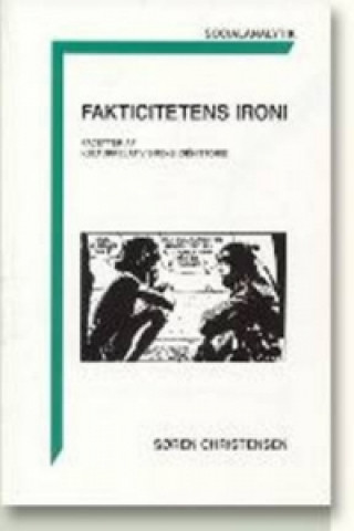 Kniha Fakticitetens Ironi Soren Christensen