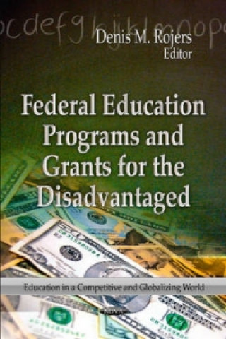 Book Federal Education Programs & Grants for the Disadvantaged 