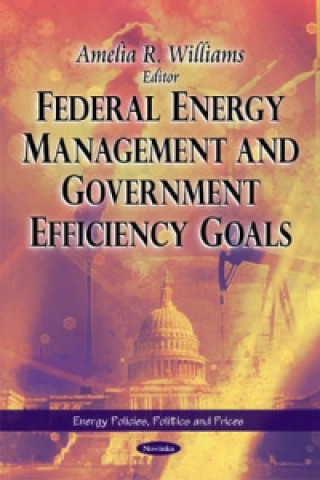 Książka Federal Energy Management & Government Efficiency Goals 