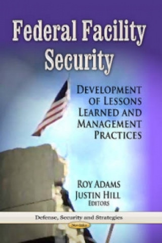 Livro Federal Facility Security Justin Hill