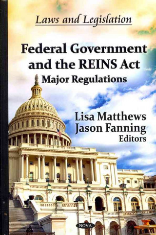 Libro Federal Government & the REINS Act 