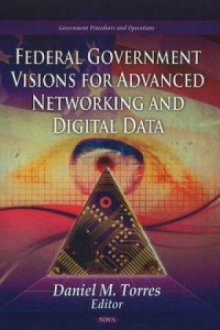 Carte Federal Government Visions For Advanced Networking & Digital Data 