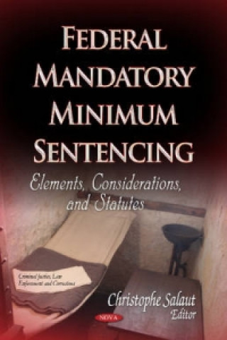 Carte Federal Mandatory Minimum Sentencing 