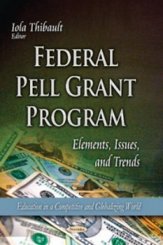 Книга Federal Pell Grant Program Iola Thibault