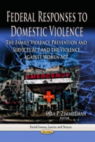 Carte Federal Responses to Domestic Violence 