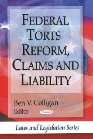 Carte Federal Torts Reform, Claims & Liability 