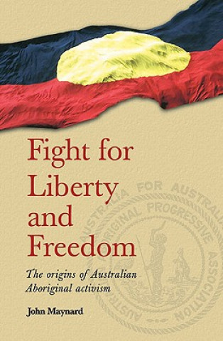 Buch Fight for Liberty and Freedom John Maynard