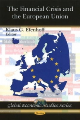 Kniha Financial Crisis & the European Union Klaus G. Efenhoff