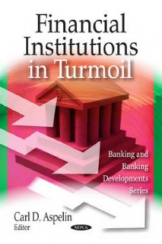Carte Financial Institutions in Turmoil 