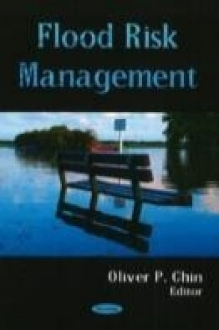 Carte Flood Risk Management Oliver P Chin
