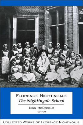 Книга Florence Nightingale: The Nightingale School 