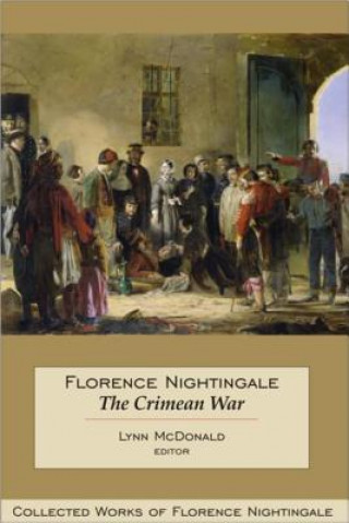 Carte Florence Nightingale: The Crimean War Lynn McDonald