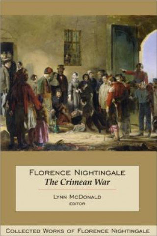 Knjiga Florence Nightingale: The Crimean War Lynn McDonald