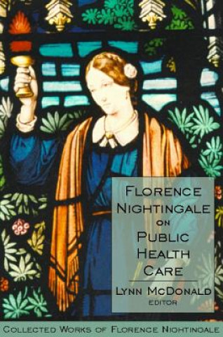 Książka Florence Nightingale on Public Health Care 