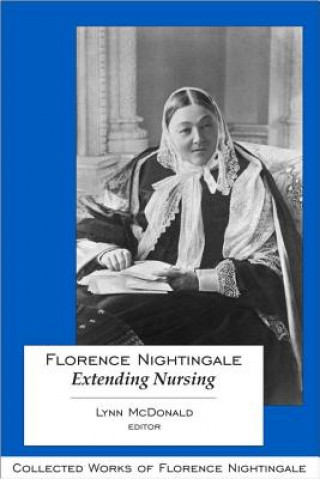 Книга Florence Nightingale: Extending Nursing 