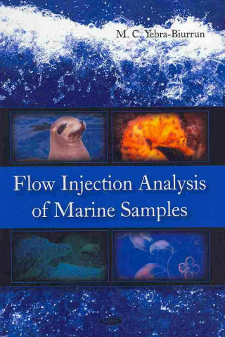 Könyv Flow Injection Analysis of Marine Samples M.C. Yebra-Biurrun