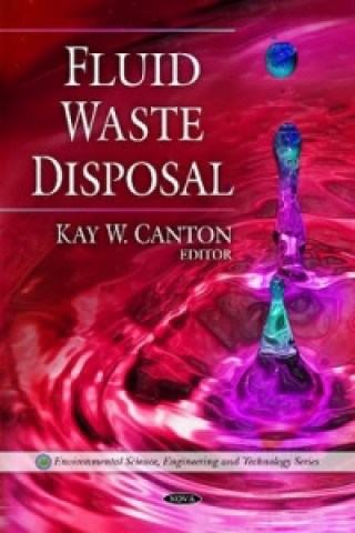 Kniha Fluid Waste Disposal Kay W. Canton