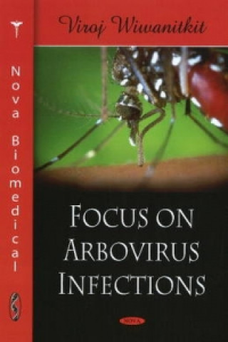 Carte Focus on Arbovirus Infections Viroj Wiwanitkit