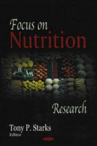 Knjiga Focus on Nutrition Research Tony P. Starks