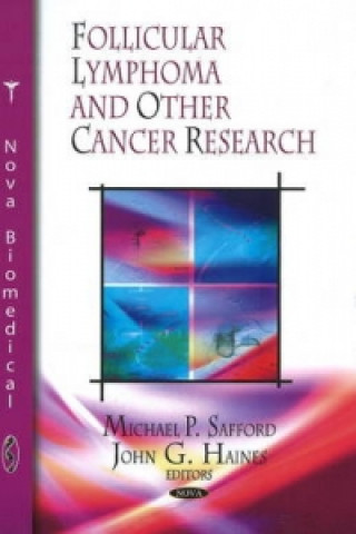 Книга Follicular Lymphoma & Other Cancer Research 