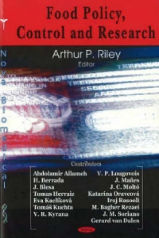 Knjiga Food Policy, Control & Research Arthur P Riley