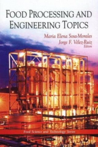 Knjiga Food Processing & Engineering Topics Jorge F Velez-Ruiz