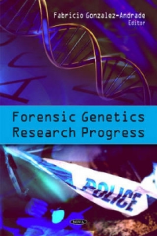 Buch Forensic Genetics Research Progress Fabricio Gonzalez-Andrade