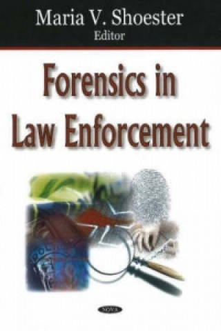 Książka Forensics in Law Enforcement 